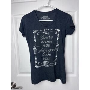 Black Matter Graphic T-Shirt Books Dark Gray Short Sleeve Women's Size Medium